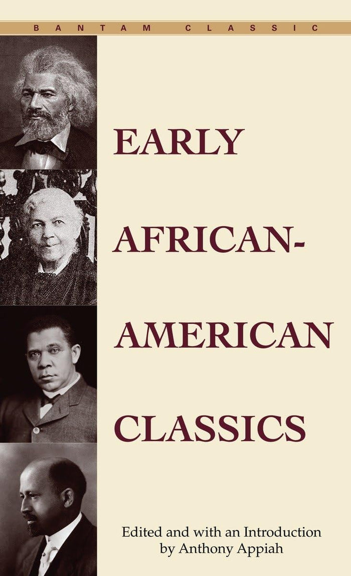 Early African-American Classics edited by Anthony Appiah