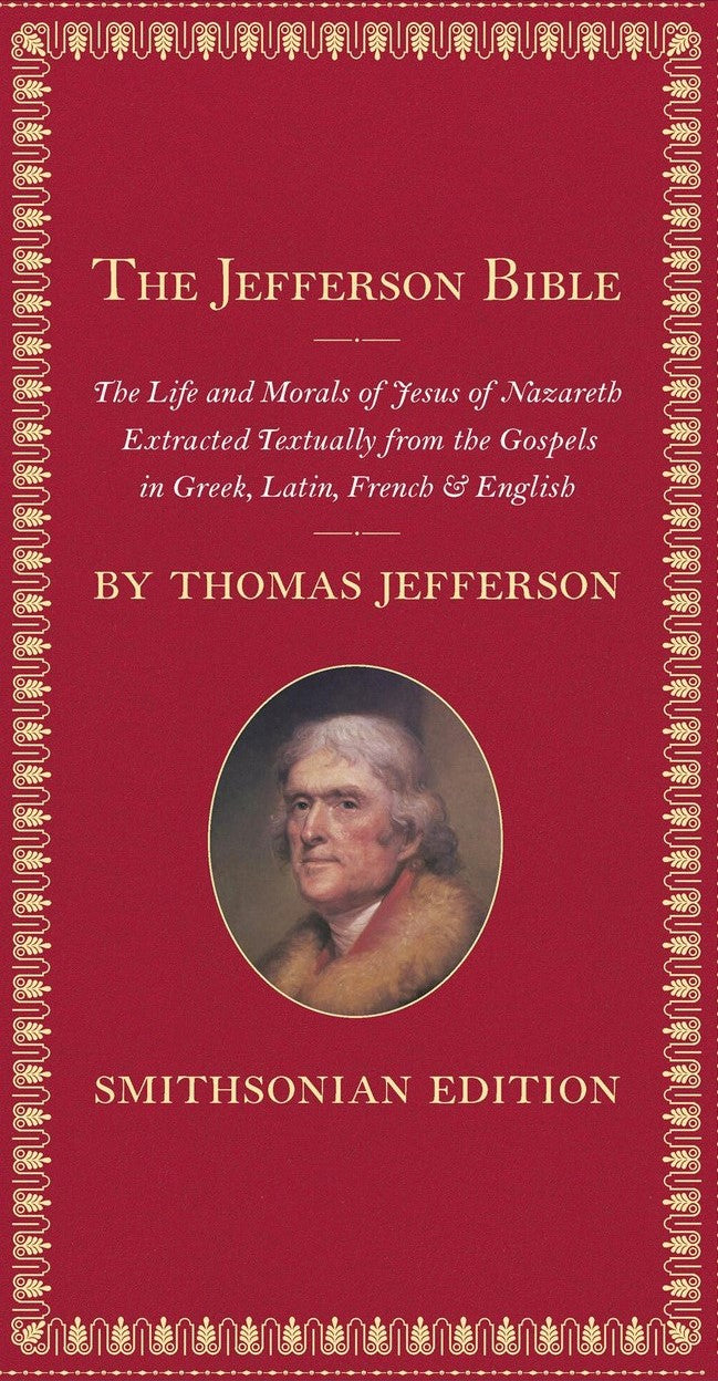 The Jefferson Bible Smithsonian Edition