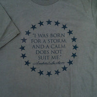 I Was Born For A Storm T-Shirt