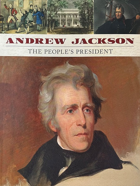 Andrew Jackson, The People’s President