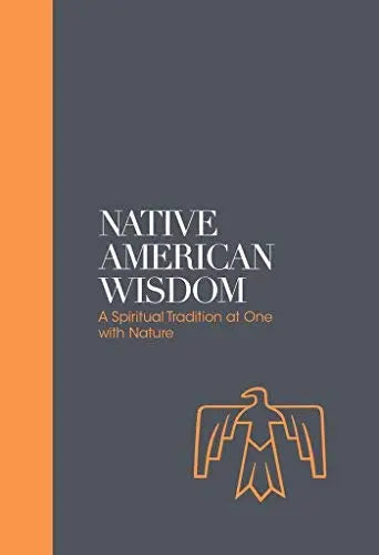 Native American Wisdom: A Collection of Speeches, Prose and Poetry foreword by Alan Jacobs